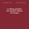 Lo status giuridico del cittadino italiano ed europeo