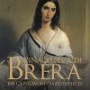 Pinacoteca di Brera. 100 capolavori-100 masterpieces. Ediz. italiana e inglese
