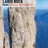 Lario Rock. Pareti. Pareti Del Lago Di Lecco, Medale, Grigne, Valsassina, Campelli, Alpi Orobie Valsassinesi, Resegone, Triangolo Lariano