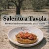 Salento A Tavola: Ricette Autentiche Tra Masserie, Piazze E Mare