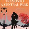 Tramonto A Central Park. Da Manhattan Con Amore. Vol. 2