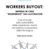Workers buyout. Imprese in crisi rigenerate dai lavoratori