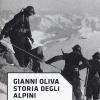 Storia Degli Alpini. Dal 1872 A Oggi