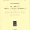 Le Origini Della Cultura Europea. Vol. 1 - Rivelazioni Della Linguistica Storica