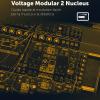 Voltage Modular 2 Nucleus. Guida Rapida Al Modulare Facile Per La Musica E La Didattica. Con Espansione Online