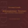 Bernardino Telesio. Con Appendice Bibliografica