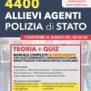 Concorso 4400 Allievi Agenti Della Polizia Di Stato: Manuale Di Teoria E Quiz Per La Prova Scritta 2026, Schemi Operativi E Quiz Commentati. Simulazioni Per Superare La Prova Scritta E Pef
