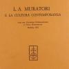 L. A. Muratori E La Cultura Contemporanea. Atti Del Convegno Internazionale Di Studi Muratoriani (1972)