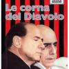 Le Corna Del Diavolo. Il Milan Di Berlusconi