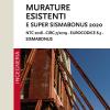 Murature Esistenti E Super Sismabonus 2020. Ntc 2018 - Circ.7/2019 - Eurocodice 8.3 - Sismabonus