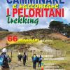 Camminare e raccontare i Peloritani. Trekking. 66 itinerari
