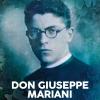 Don Giuseppe Mariani. Storia di un prete partigiano