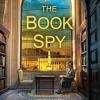 The book spy: a ww2 novel of librarian spies