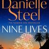 Nine Lives: Escape With A Sparkling Story Of Adventure, Love And Risks Worth Taking