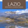 Guida Lazio. Sentieri Di Montagna