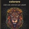 Mandala Animali Da Colorare: Libro Da Colorare Per Adulti � 50 Disegni Mandala Di Animali Creativi E Rilassanti Per Ridurre Lo Stress