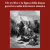 Yde et Olive e la figura della donna guerriera nella letteratura oitanica