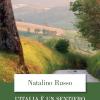 L'italia  Un Sentiero. Storie Di Cammini E Camminatori