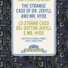 The strange case of Dr. Jekyll and Mr. Hyde-Lo strano caso del dottor Jekyll e Mr. Hyde. Con testo italiano a fronte