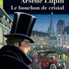 Arsene Lupin. Le Bouchon De Cristal. Con E-book. Con Espansione Online