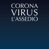 Coronavirus: l'Assedio