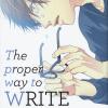 The Proper Way To Write Love