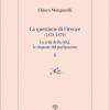 La Questione Di Firenze (1878-1879). La Crisi Della Citt�, Le Risposte Del Parlamento. Vol. 2