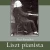 Liszt Pianista. Tecnica E Ideologia