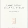 Nomi Locali Della Val Di Non. Vol. 2
