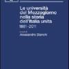 Le Universit Del Mezzogiorno Nella Storia Dell'italia Unita 1861-2011