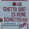 Im ghetto gibt es keine schmet: ein roman ber die kinder von theresienstadt