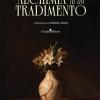 Alchimia Di Un Tradimento. Nuova Ediz.