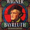 Wagner Bayreuth, Und Der Rest Der Welt