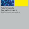 Immunit comune. Biopolitica all'epoca della pandemia