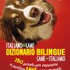 Dizionario Bilingue Italiano-cane, Cane-italiano. 150 Parole Per Imparare A Parlare Cane Correntemente