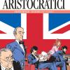 Gli Aristocratici. L'integrale. Vol. 3