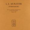 L. A. Muratori Storiografo. Atti Del Convegno Internazionale Di Studi Muratoriani (1972)