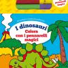Colora I Dinosauri Con I Pennarelli Magici. Con 4 Pennarelli Magici