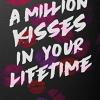 A Million Kisses In Your Lifetime: The Steamy And Utterly Addictive Tiktok Sensation