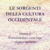 Le Sorgenti Della Cultura Occidentale. Vol. 2 - Il Cristianesimo Come Fatto Storico-spirituale