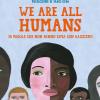 We Are All Humans. 15 Parole Che Non Fanno Rima Con Razzismo