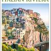 Dk Eyewitness Travel Guide Italian Riviera : Eyewitness Travel Guide 2017