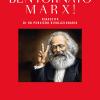 Bentornato Marx! Rinascita Di Un Pensiero Rivoluzionario