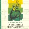 Un Incontro Di Culture: La Tarantella Per Pianoforte. Vol. 2