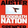 Bloodbath Nation: Paul Auster