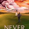 Never: the brand new series from the author of magnolia parks