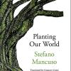 Planting our world