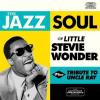 Jazz Soul Of Little Stevie + Tribute To Uncle Ray + Bonus Tx