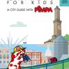 Genova For Kids. A City Guide With Pimpa. Ediz. A Colori
