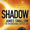 Shadow: A Race Against Time To Stop A Deadly Pandemic